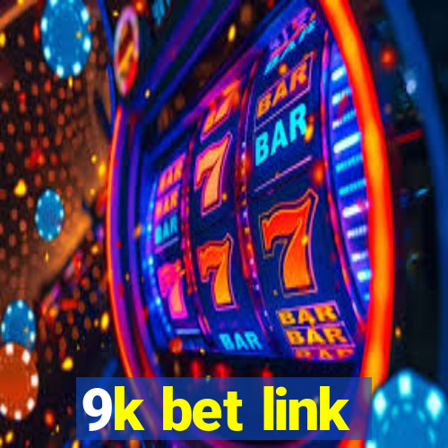 9k bet link